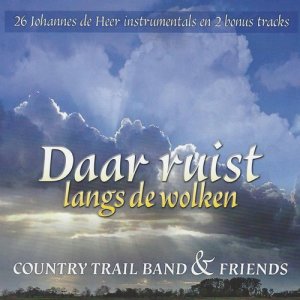 ดาวน์โหลดและฟังเพลง Er is een God die hoort พร้อมเนื้อเพลงจาก The Country Trail Band