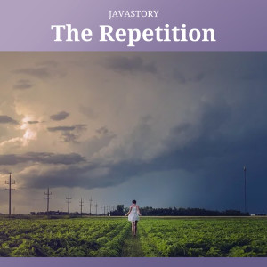Javastory的专辑The Repetition