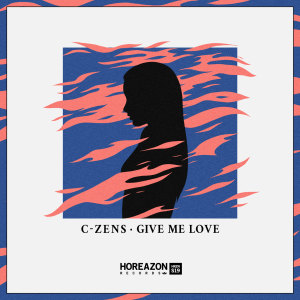 Album Give Me Love from C-Zens