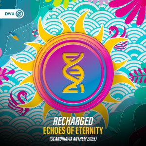 ดาวน์โหลดและฟังเพลง Echoes Of Eternity (Scandiravia 2025 Anthem) พร้อมเนื้อเพลงจาก ReCharged
