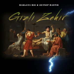 收聽Baklava Boi的Gizli Zehir歌詞歌曲