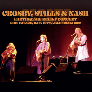 Crosby, Stills & Nash的專輯Earthquake Relief Concert, Daly City, California 1989