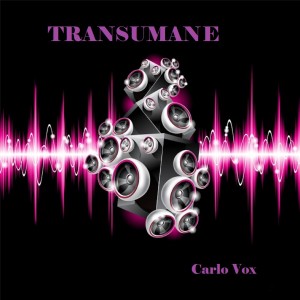 Carlo Vox的专辑Transumane