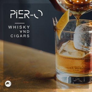 Pier-O的专辑Whisky and Cigars