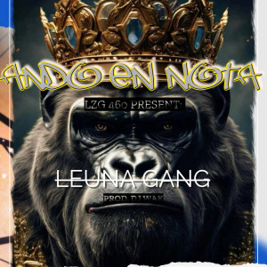 ดาวน์โหลดและฟังเพลง ANDO EN NOTA (Explicit) พร้อมเนื้อเพลงจาก LZG460