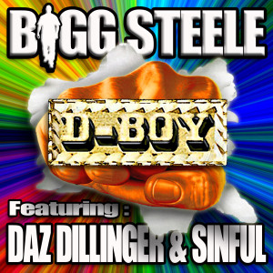 Bigg Steele的專輯D-Boy (feat. Daz Dillinger & Sinful) - Single