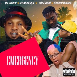 Zinoleesky的專輯Emergency (feat. Zinoleesky, Lil Frosh & Steven Adeoye)