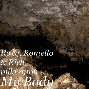 收听Roxy的My Body歌词歌曲