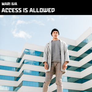 Album Access Is Allowed from Mari Iva
