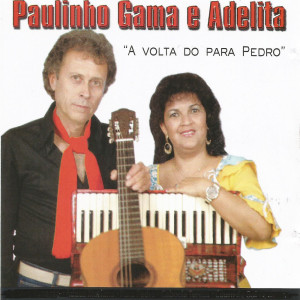 Listen to Casinha Branca song with lyrics from Paulinho Gama E Adelita