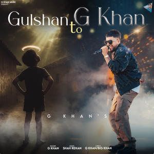 Album Gulshan To G Khan from 