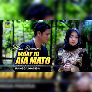 Listen to Maaf Jo Aia Mato song with lyrics from Rangga Madisa