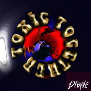 Album TOXIC TOGETHER (Explicit) from D!one