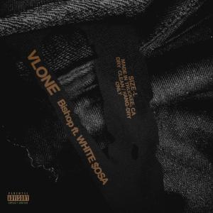 收聽Bankroll Bishop的Vlone (feat. White $osa) (Explicit)歌詞歌曲