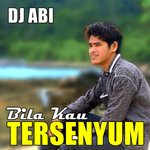 Listen to Bila Kau Tersenyum song with lyrics from DJ Abi