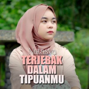 Album Terjebak Dalam Tipuanmu from Natasya