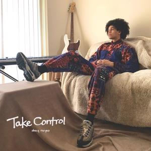 อัลบัม Take Control ศิลปิน Shaq Rayes