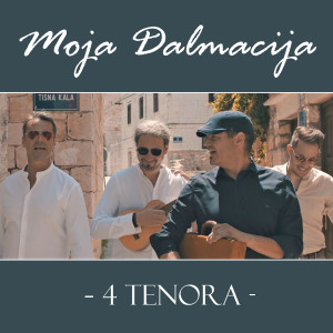 Album Moja Dalmacija from 4 Tenora