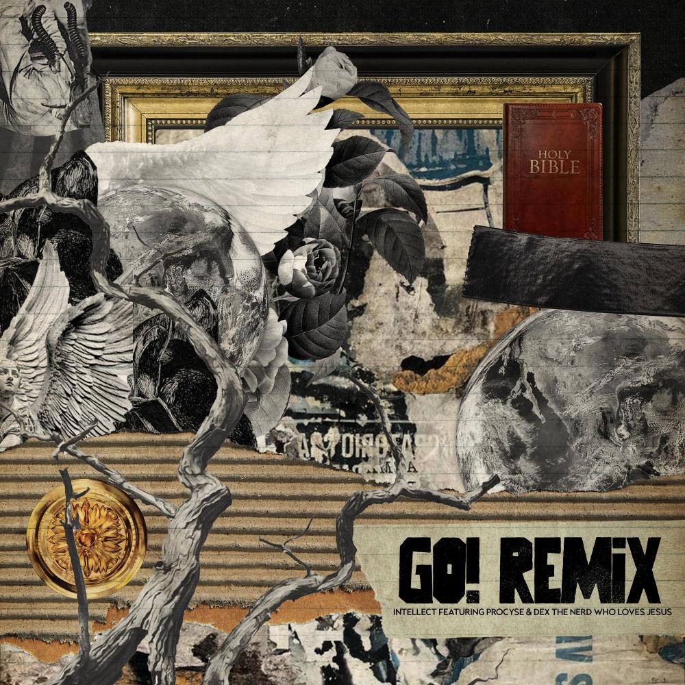 GO! (feat. Procyse & Dex the nerd who loves Jesus) (Remix)