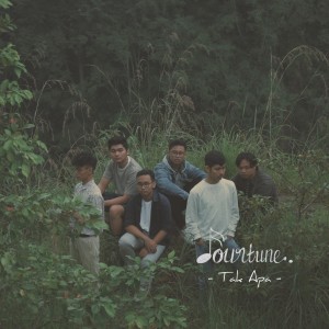 Listen to Tak Apa song with lyrics from Fourtune