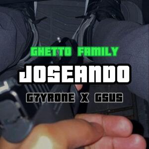 G7yrone的專輯JOSEANDO (feat. G'sus) [Explicit]