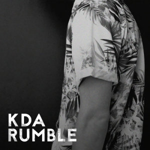 收聽KDA的Rumble (Arttu Remix)歌詞歌曲