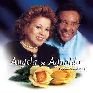 อัลบัม Sucesso Sempre! ศิลปิน Agnaldo Timoteo