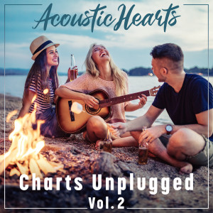 Acoustic Hearts的專輯Charts Unplugged, Vol. 2