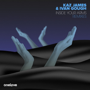 Kaz James的专辑Inside Your Arms