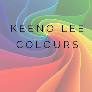 收聽Keeno Lee的Colours歌詞歌曲