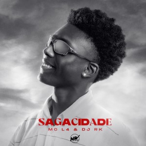 收聽Mc L4的Sagacidade歌詞歌曲