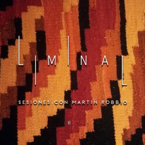 Album Liminal 2 from Martín Robbio