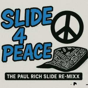 Paul Rich的專輯The Paul Rich Slide Re-Mixx