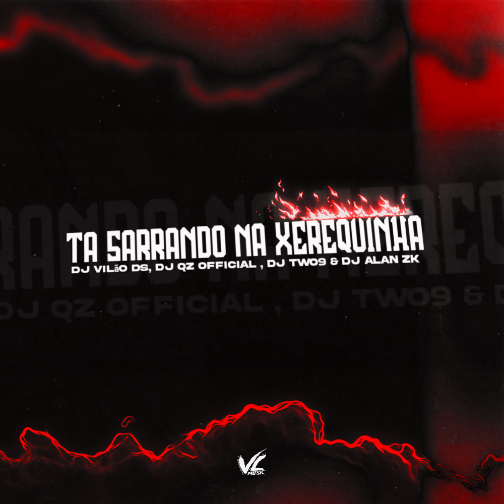 Ta Sarrando na Xerequinha (Explicit)