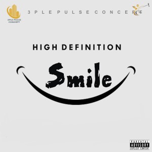 High Definition的專輯Smile (Explicit)