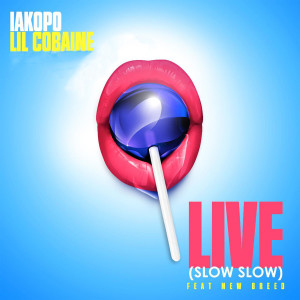 Iakopo的專輯Live (Slow Slow) (Explicit)