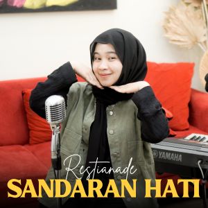 Restianade的专辑Sandaran Hati (Keroncong)