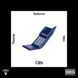 Dengarkan Celi (Explicit) lagu dari Stewzy dengan lirik
