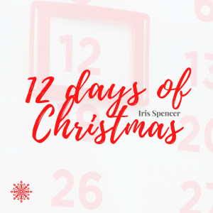Album 12 days of Christmas oleh Iris Spencer