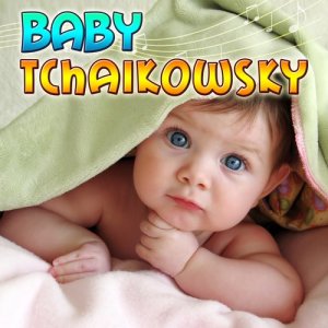 Ludwig van Beethoven的專輯Baby Tchaikowsky