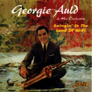 Georgie Auld and His Orchestra的專輯Swingin' in the Land of Hi-Fi