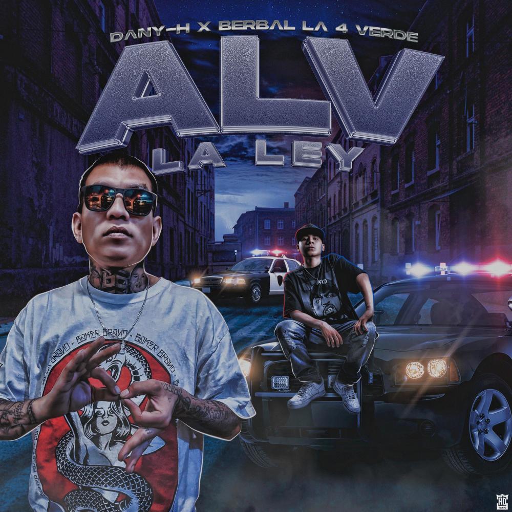 ALV LA LEY (feat. Berbal la 4 Verde) (Explicit)