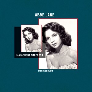 Album Malagueña Salerosa / Hava Naguila from Abbe Lane