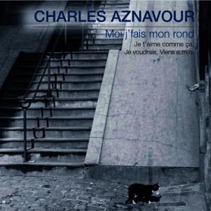 ดาวน์โหลดและฟังเพลง Je t’aime comme ca พร้อมเนื้อเพลงจาก Charles Aznavour