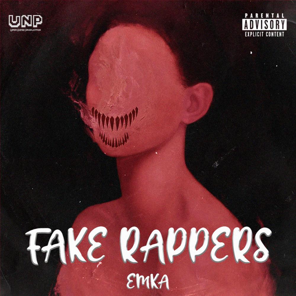 Fake Rappers (Explicit)