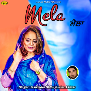 Listen to Mela song with lyrics from Jaswinder Sidhu
