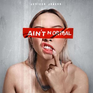 Album Ain't Normal from Jesicca Janess