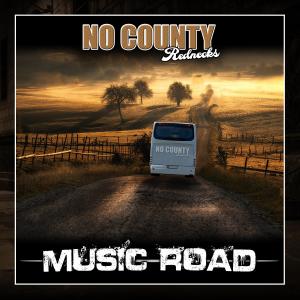 อัลบัม Music Road (Explicit) ศิลปิน No County Rednecks