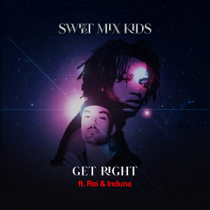 Album Get Right from Sweet Mix Kids