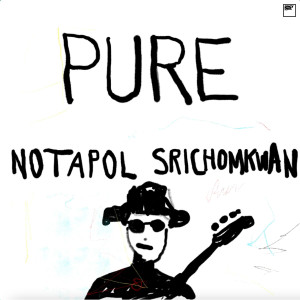 Album บริสุทธิ์ from NOTAPOL SRICHOMKWAN